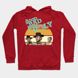 The Good The Bad And The Ugly Hoodie